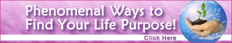 Phenominal Ways to Find Your Life Purpose